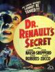 Dr. Renault's Secret 