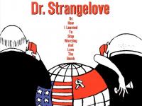 Dr. Strangelove, or How I Learned to Stop Worrying and Love the Bomb  - Posters