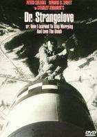 Dr. Strangelove, or How I Learned to Stop Worrying and Love the Bomb  - Dvd