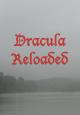 Dracula Reloaded (C)