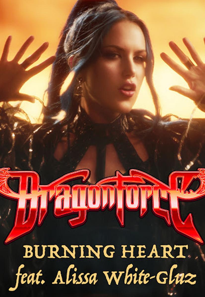 Dragonforce ft. Alissa White-Gluz: Burning Heart (Music Video)