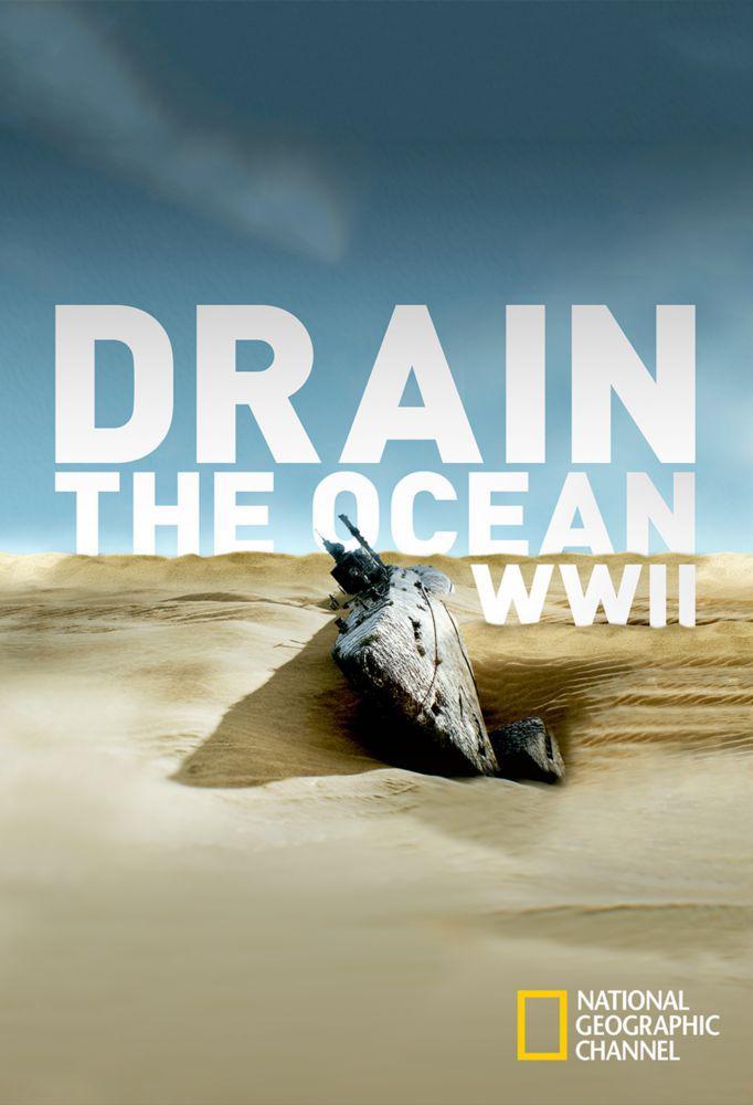 Drenar el océano: Segunda Guerra Mundial (TV) - Poster / Imagen Principal