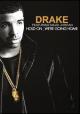 Drake feat. Majid Jordan: Hold On, We're Going Home (Vídeo musical)