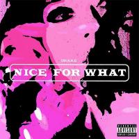 Drake: Nice for What (Music Video) - O.S.T Cover 
