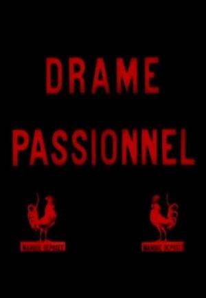 Drama pasional (C)