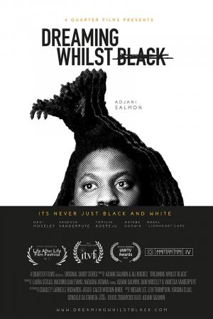 Dreaming Whilst Black (TV Miniseries)