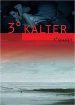 Drei Grad kälter (3º kälter)