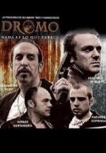 Dromo, Nada es lo que parece (Serie de TV)