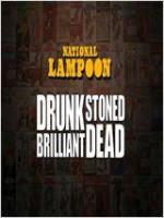 Drunk Stoned Brilliant Dead: The Story of the National Lampoon  - Posters