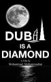 Dubai Is a Diamond (S)