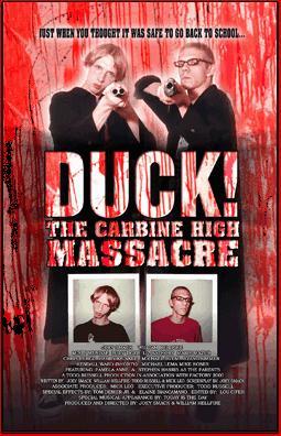 Duck! The Carbine High Massacre 