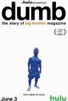 Dumb: The Story of Big Brother Magazine  - Poster / Imagen Principal