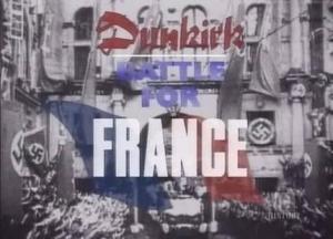 Dunkirk: The Battle for France (TV) (TV)