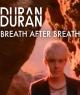 Duran Duran: Breath After Breath (Vídeo musical)