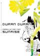 Duran Duran: (Reach Up for The) Sunrise (Vídeo musical)