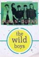 Duran Duran: The Wild Boys (Music Video)