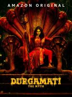 Durgamati: The Myth  - Poster / Main Image