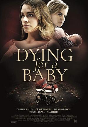 Dying for a Baby (TV)