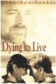 Dying to Live (TV)