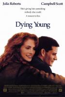 Dying Young  - Poster / Main Image