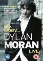 Dylan Moran: Like, Totally  - Poster / Imagen Principal