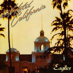 Eagles: Hotel California (Vídeo musical)