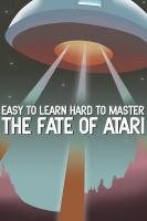 Easy to Learn, Hard to Master: The Fate of Atari  - Poster / Main Image