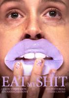Eat My Shit (S) - Poster / Main Image