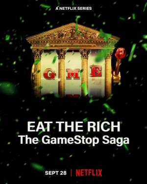 Eat the Rich: The GameStop Saga (TV Miniseries)