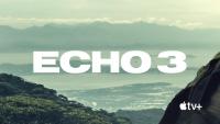 Echo 3 (TV Series) - Promo