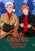 Ed Sheeran & Elton John: Merry Christmas (Music Video)