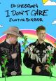 Ed Sheeran & Justin Bieber: I Don't Care (Vídeo musical)
