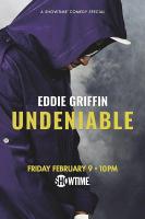 Eddie Griffin: Undeniable (TV) - Poster / Main Image