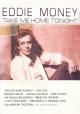 Eddie Money: Take Me Home Tonight (Vídeo musical)
