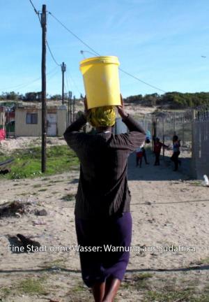 Eine Stadt ohne Wasser: Warnung aus Südafrika (TV)