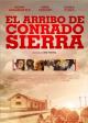 The Arrival of Conrado Sierra 