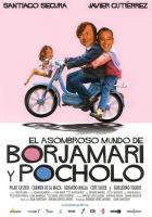 El asombroso mundo de Borjamari y Pocholo  - Poster / Imagen Principal