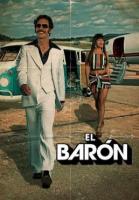 El Barón (TV Series) - Poster / Main Image