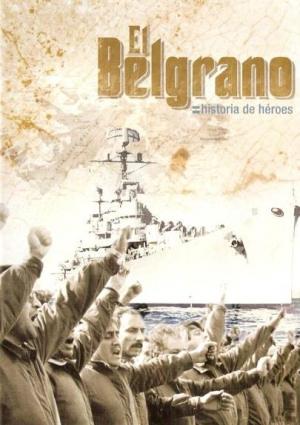El Belgrano, historia de héroes 