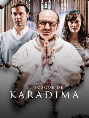 El bosque de Karadima: La serie (Miniserie de TV)
