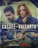 El caso Cassez-Vallarta: Una novela criminal (TV Series)