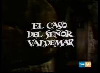 El caso del Señor Valdemar (Historias para no dormir) (TV) - Fotogramas
