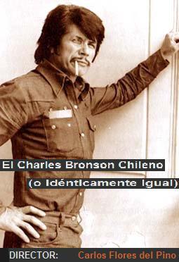 El Charles Bronson chileno (o idénticamente igual) 