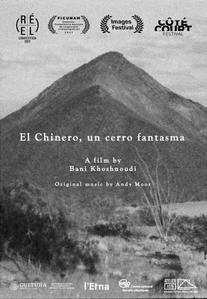 El Chinero, un cerro fantasma (2023) - Filmaffinity