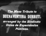 The Mass Tribute to Buenaventura Durruti (S)