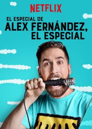El especial de Alex Fernández, el especial 