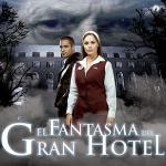 El fantasma del Gran Hotel (TV Series)