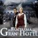 El fantasma del Gran Hotel (TV Series)