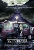 The Incident  - Poster / Main Image