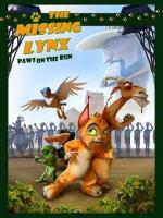 The Missing Lynx: Paws of the Run (El lince perdido)  - Posters